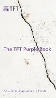 TFT Purple Book: A Guide to Dilapidations in the UK, The