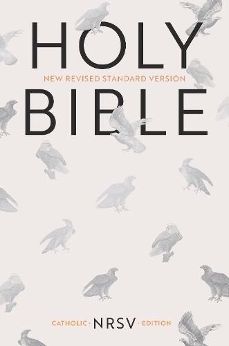  NRSV Catholic Bible, Anglicised Edition, Cream Hardback, Silver Foiled Eagle, Two Ribbon Markers, NRSV New Revised...